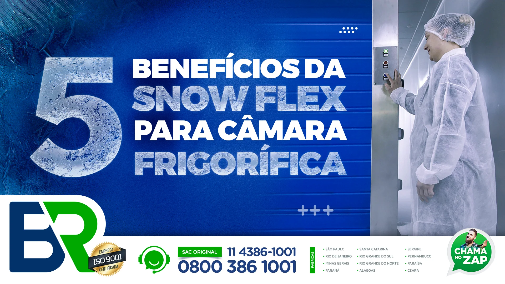 5 benefícios da snow flex para câmara frigorífica