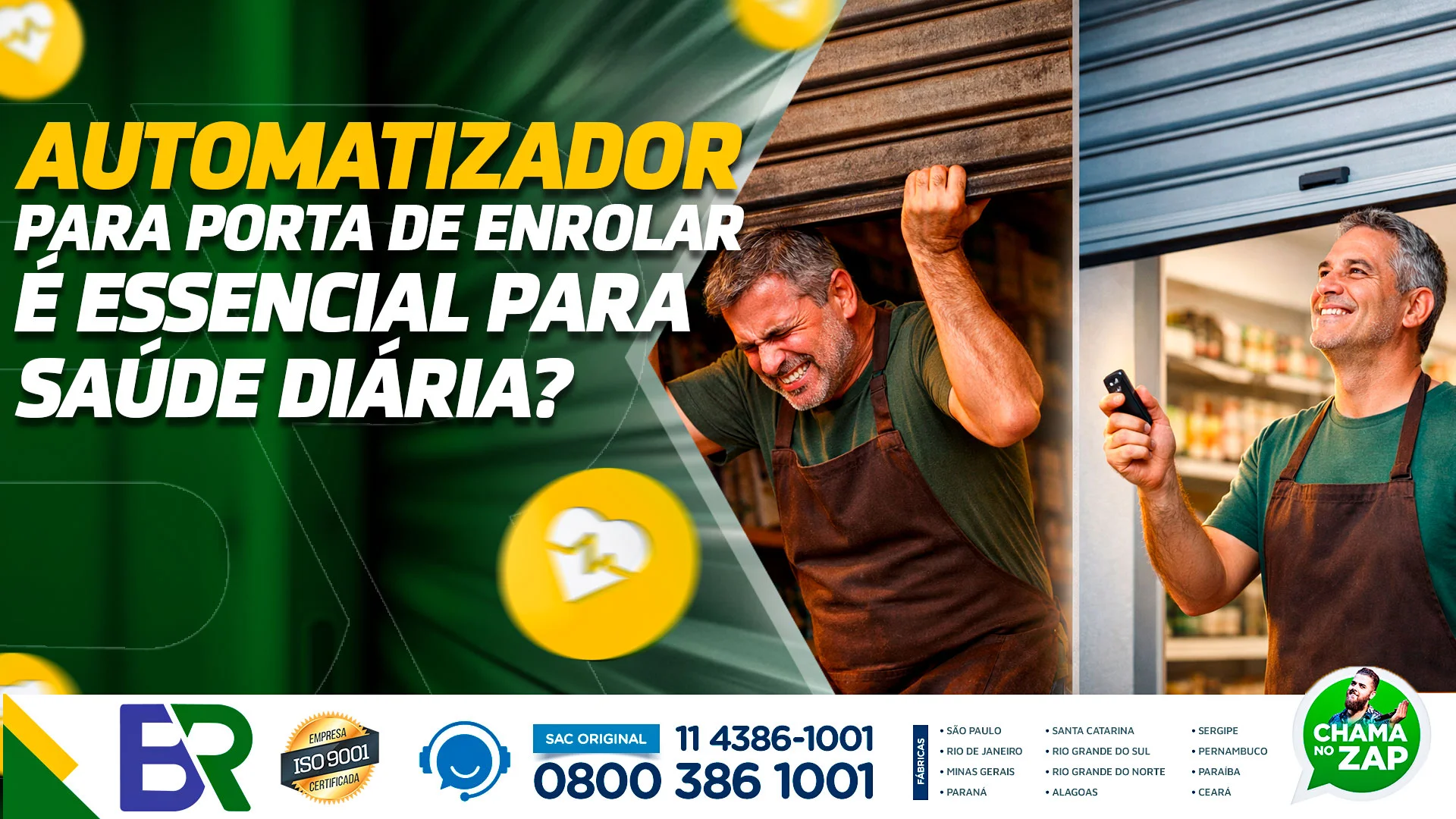 Automatizador porta de enrolar